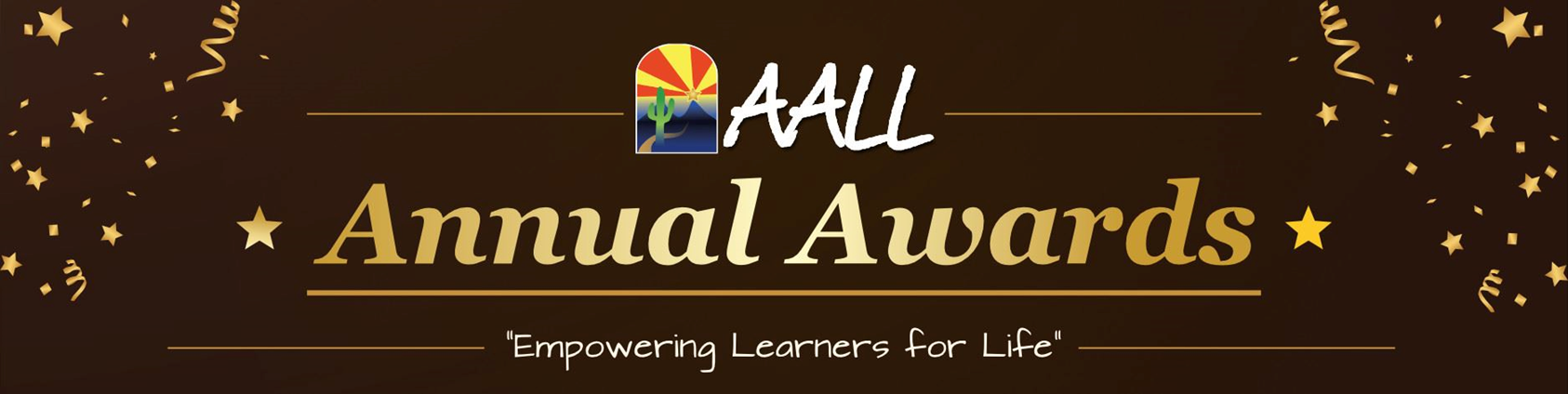 AALL logo with text Annual Awards then subtext Empowering Learners for Life.