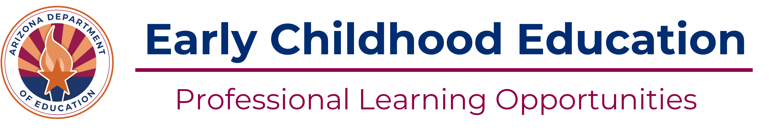 ADE logo seal on the left of the image; to the right are the words Early Childhood Education on top of the words Professional Learning Opportunities