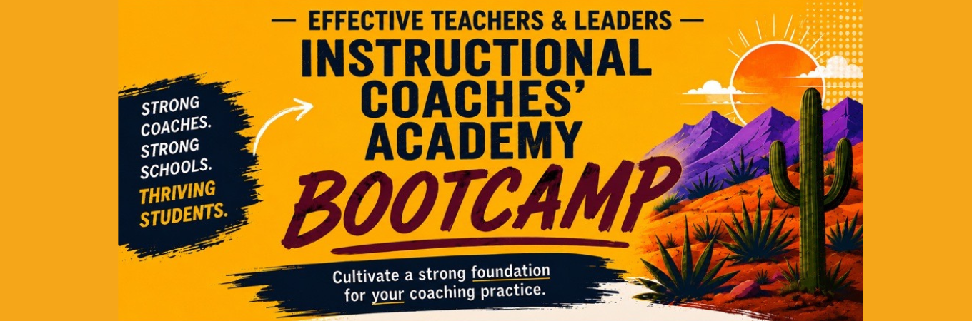 Instructional Coaches' Academy Bootcamp