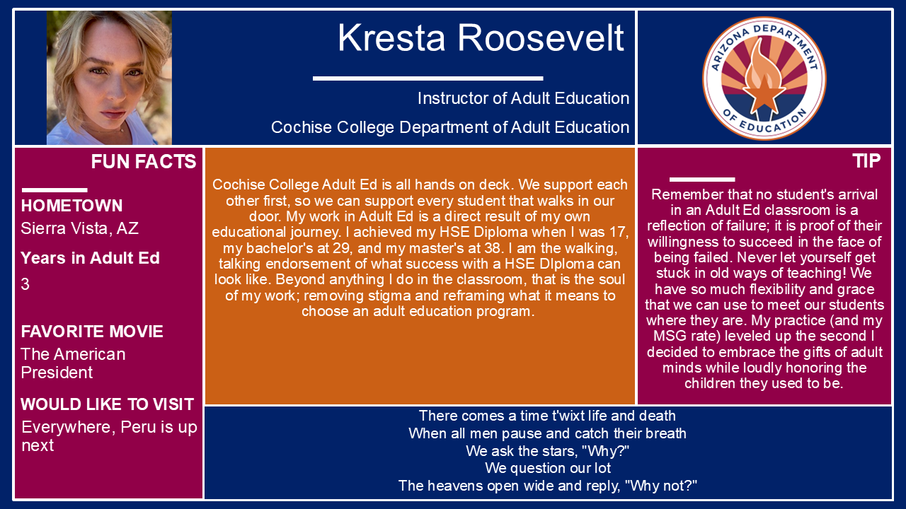 Teacher spotlight for Kresta Roosevelt at Cochise College. Reach out to the Teaching and Learning Team for more information at AESTandL@azed.gov.