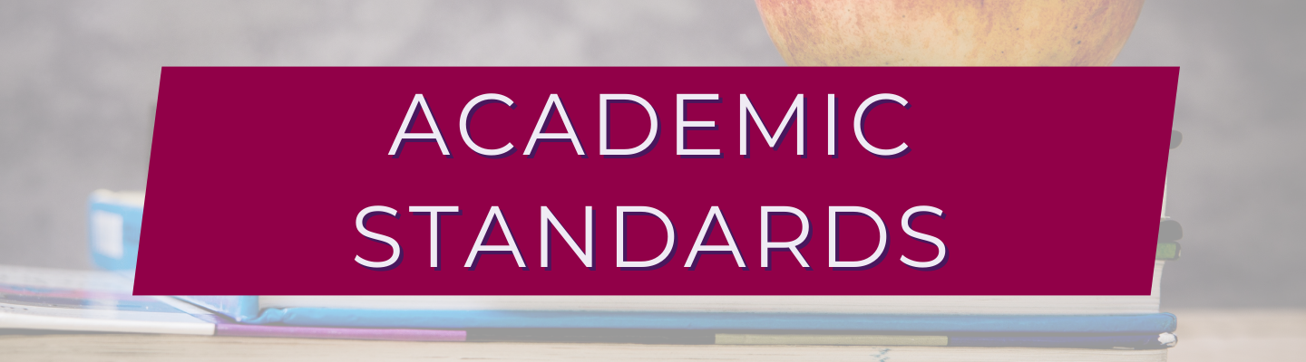 Academic Standards Banner