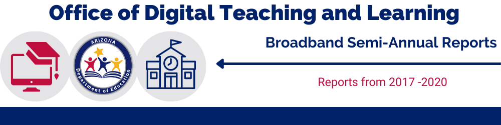 Broadband semiannual reports 