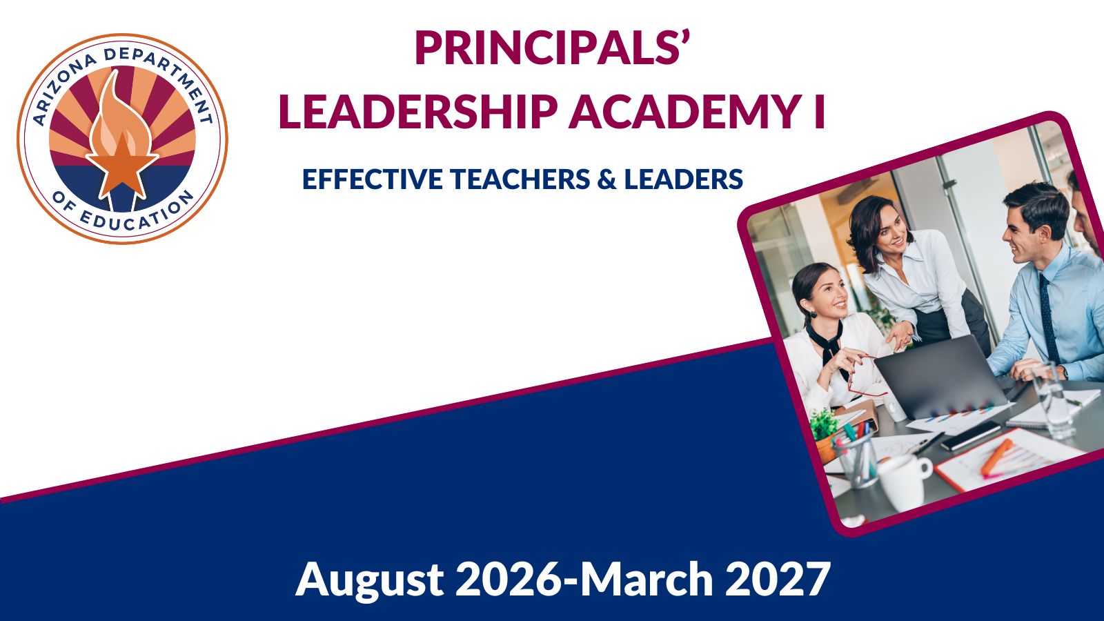 Principals' Leadership Academy I