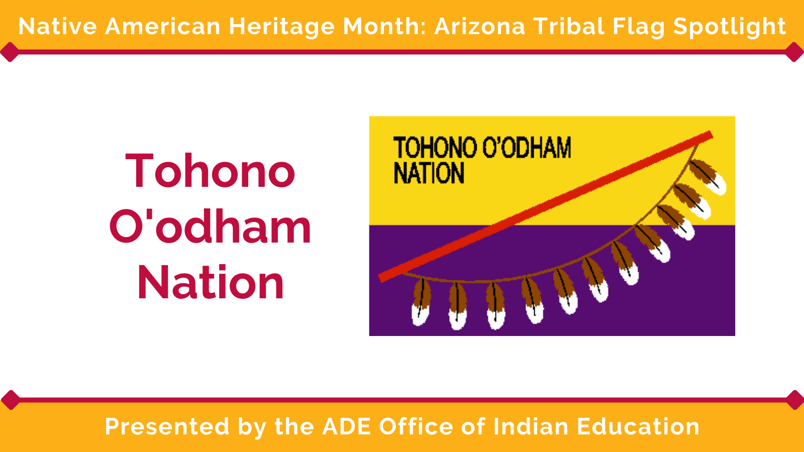 Tohono O'odham Nation.