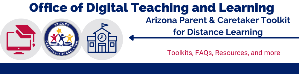 Arizona Parent & Caretaker Toolkit for Distance Learning