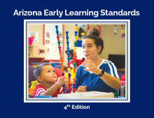Arizona Early Learning Standards, 4th Edition