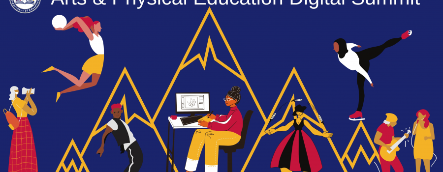 Arts & Physical Education Digital Summit